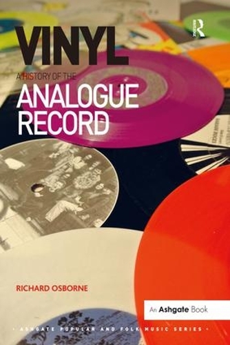 Паперова книга «Vinyl: A History of the Analogue Record», автор Річард Осборн - фото №1