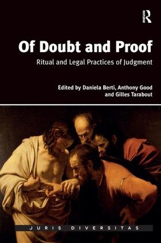 Бумажная книга «Of Doubt and Proof: Ritual and Legal Practices of Judgment», авторов Энтони Гуд, Даниэла Берти - фото №1