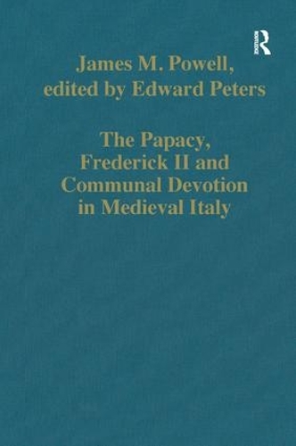 Бумажная книга «The Papacy, Frederick II and Communal Devotion in Medieval Italy», авторов Джеймс М. Пауэлл, Эдвард Питерс - фото №1