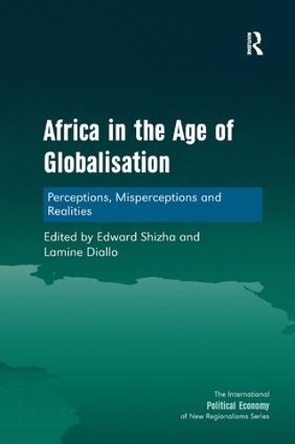 [object Object] «Africa in the Age of Globalisation: Perceptions, Misperceptions and Realities», авторов Эдвард Шижа, Ламин Диалло - фото №1
