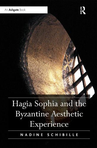Бумажная книга «Hagia Sophia and the Byzantine Aesthetic Experience», автор Надин Шибилль - фото №1