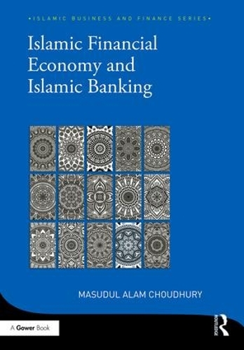 Бумажная книга «Islamic Financial Economy and Islamic Banking», автор Масудул Алам Чоудхури - фото №1