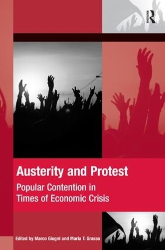 Бумажная книга «Austerity and Protest: Popular Contention in Times of Economic Crisis», авторов Марко Джугни, Мария Грассо - фото №1