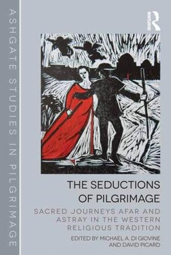 Бумажная книга «The Seductions of Pilgrimage: Sacred Journeys Afar and Astray in the Western Religious Tradition» - фото №1