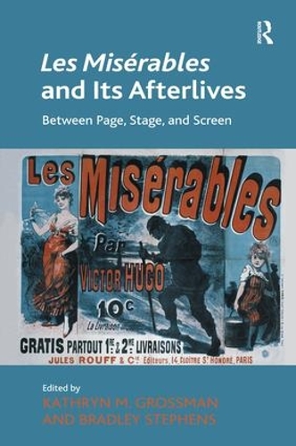 Бумажная книга «Les Misérables and Its Afterlives: Between Page, Stage, and Screen», автор Брэдли Стивенс - фото №1