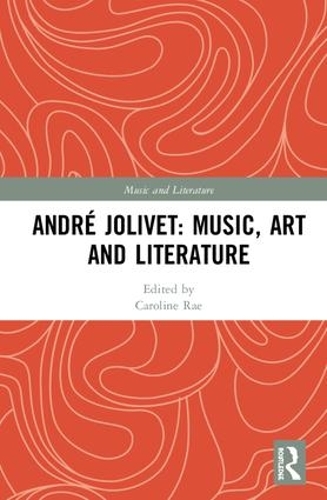 Бумажная книга «André Jolivet: Music, Art and Literature» - фото №1