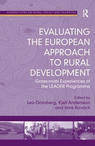 Бумажная книга «Evaluating the European Approach to Rural Development: Grass-roots Experiences of the LEADER Programme», авторов Кьелл Андерссон, Лео Гранберг - фото №1