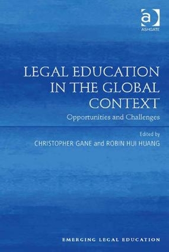 Бумажная книга «Legal Education in the Global Context: Opportunities and Challenges» - фото №1
