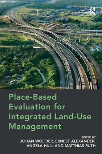 Бумажная книга «Place-Based Evaluation for Integrated Land-Use Management», авторов Эрнест Александр, Йохан Вольтье, Маттиас Рут - фото №1