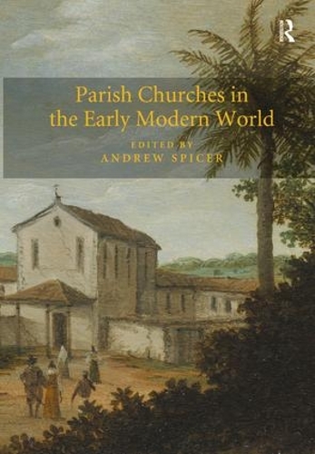 Паперова книга «Parish Churches in the Early Modern World» - фото №1