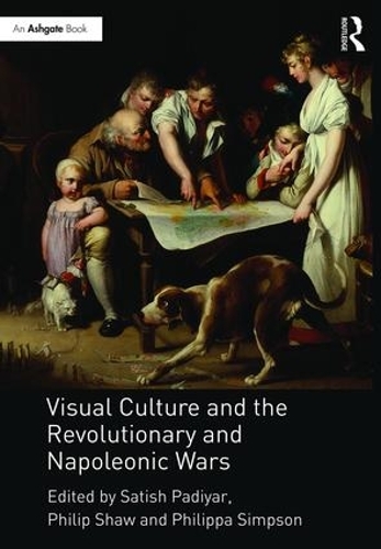 Бумажная книга «Visual Culture and the Revolutionary and Napoleonic Wars» - фото №1