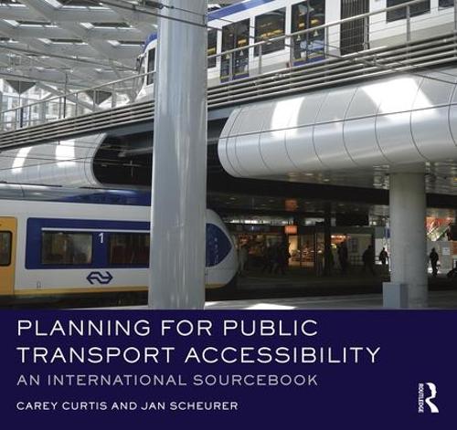 Паперова книга «Planning for Public Transport Accessibility: An International Sourcebook», авторів Кері Кертіс, Ян Шойрер - фото №1