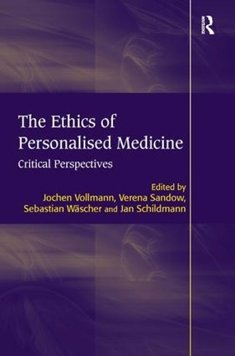 Бумажная книга «The Ethics of Personalised Medicine: Critical Perspectives», авторов Ян Шильдманн, Йохен Фольманн, Верена Сэндоу - фото №1