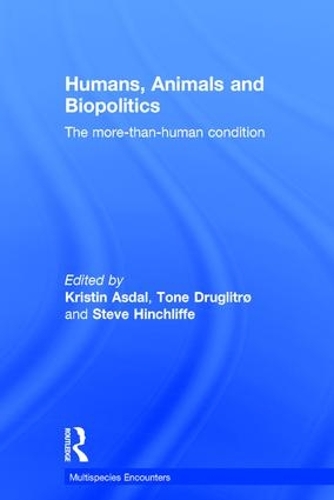 Бумажная книга «Humans, Animals and Biopolitics: The more-than-human condition» - фото №1