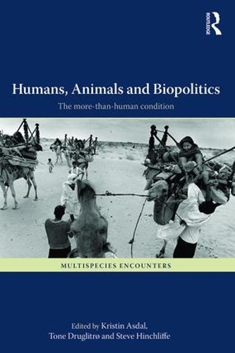 Паперова книга «Humans, Animals and Biopolitics: The more-than-human condition» - фото №1