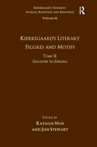 Бумажная книга «Volume 16, Tome II: Kierkegaard's Literary Figures and Motifs: Gulliver to Zerlina», автор Каталин Нун - фото №1