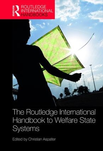 Бумажная книга «The Routledge International Handbook to Welfare State Systems» - фото №1