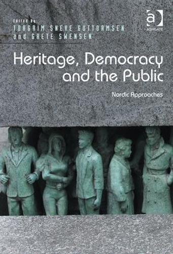 Паперова книга «Heritage, Democracy and the Public: Nordic Approaches», авторів Грете Свенсен, Торгрім Сневе Гуттормсен - фото №1