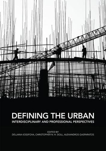 Паперова книга «Defining the Urban: Interdisciplinary and Professional Perspectives» - фото №1