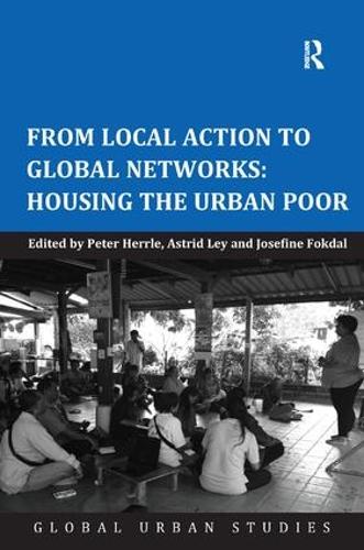Бумажная книга «From Local Action to Global Networks: Housing the Urban Poor», авторов Астрид Лей, Питер Херрл - фото №1
