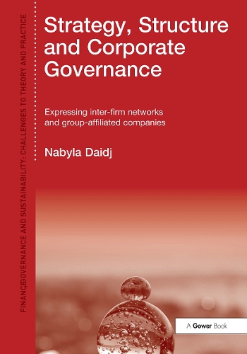 Бумажная книга «Strategy, Structure and Corporate Governance: Expressing inter-firm networks and group-affiliated companies», автор Набила Даидж - фото №1
