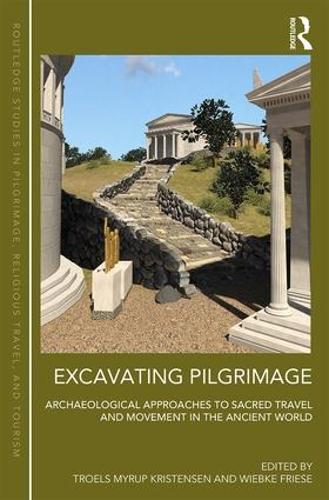 Паперова книга «Excavating Pilgrimage: Archaeological Approaches to Sacred Travel and Movement in the Ancient World» - фото №1