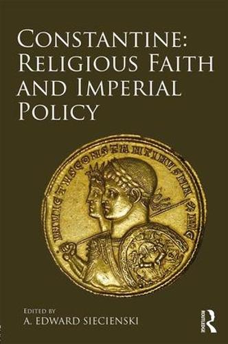 Бумажная книга «Constantine: Religious Faith and Imperial Policy» - фото №1