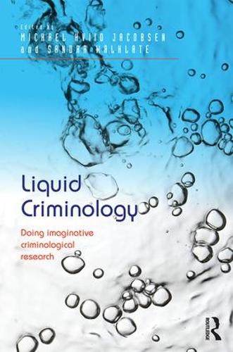 Бумажная книга «Liquid Criminology: Doing imaginative criminological research» - фото №1