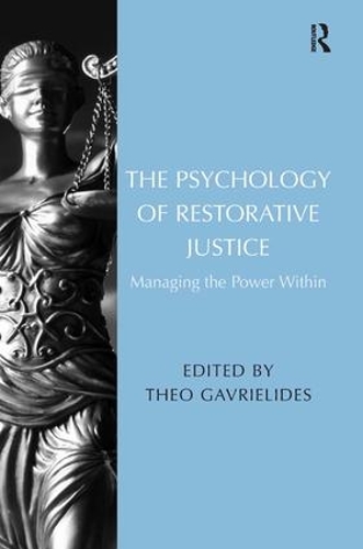 Бумажная книга «The Psychology of Restorative Justice: Managing the Power Within» - фото №1
