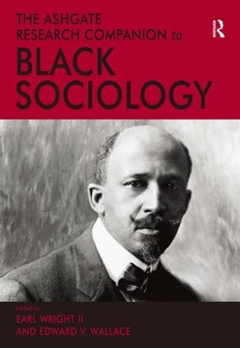 Бумажная книга «The Ashgate Research Companion to Black Sociology», авторов Эрл Райт II, Эдвард В. Уоллес - фото №1