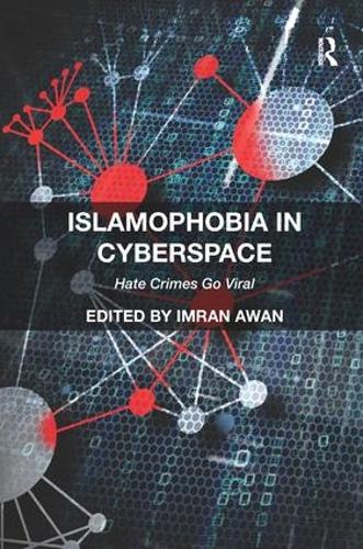 Паперова книга «Islamophobia in Cyberspace: Hate Crimes Go Viral», автор Імран Аван - фото №1