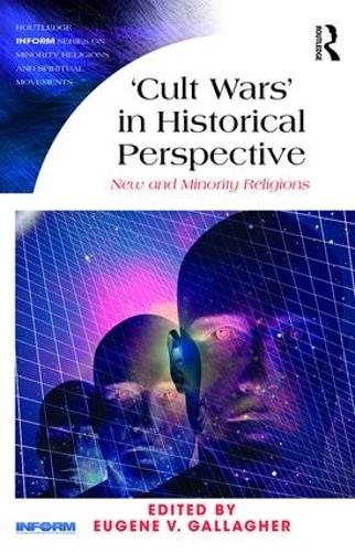 Бумажная книга «'Cult Wars' in Historical Perspective: New and Minority Religions» - фото №1