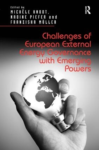 Бумажная книга «Challenges of European External Energy Governance with Emerging Powers» - фото №1