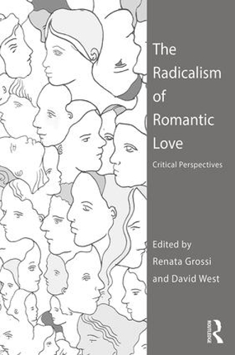Паперова книга «The Radicalism of Romantic Love: Critical Perspectives» - фото №1