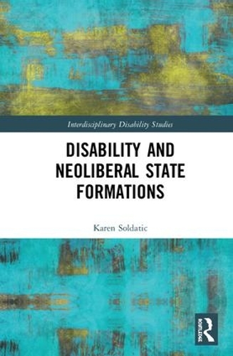 [object Object] «Disability and Neoliberal State Formations», автор Карен Солдатик - фото №1