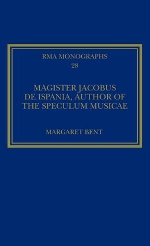 Бумажная книга «Magister Jacobus de Ispania, Author of the Speculum musicae», автор Маргарет Бент - фото №1