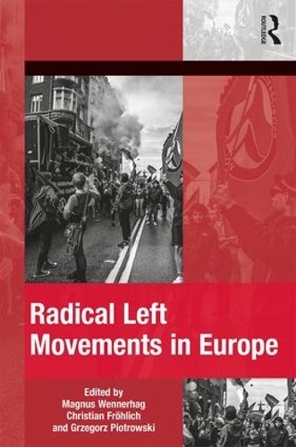 Бумажная книга «Radical Left Movements in Europe» - фото №1