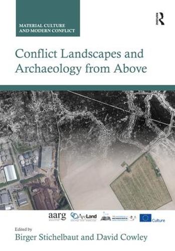 Бумажная книга «Conflict Landscapes and Archaeology from Above» - фото №1
