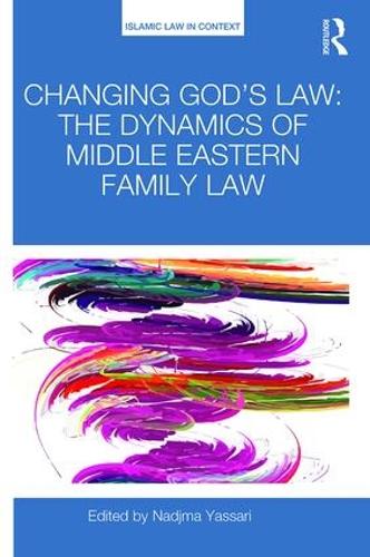 Бумажная книга «Changing God's Law: The dynamics of Middle Eastern family law» - фото №1