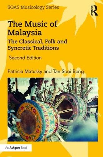 Бумажная книга «The Music of Malaysia: The Classical, Folk and Syncretic Traditions», авторов Патриция Матуски, Тан Суи Бенг - фото №1