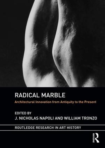 Бумажная книга «Radical Marble: Architectural Innovation from Antiquity to the Present» - фото №1