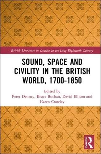 Бумажная книга «Sound, Space and Civility in the British World, 1700-1850» - фото №1