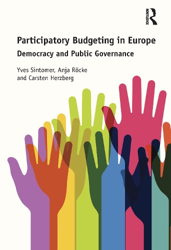 Паперова книга «Participatory Budgeting in Europe: Democracy and public governance», авторів Аня Рьоке, Карстен Герцберг, Ів Сінтомер - фото №1