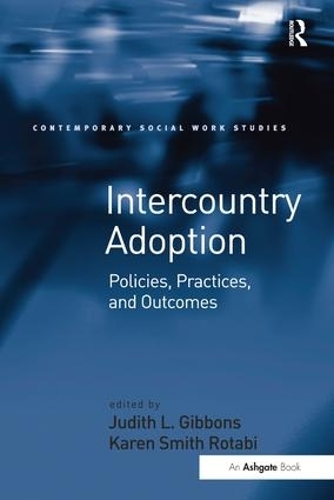 Бумажная книга «Intercountry Adoption: Policies, Practices, and Outcomes», автор Карен Смит Ротаби - фото №1