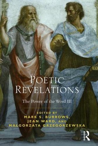 Бумажная книга «Poetic Revelations: Word Made Flesh Made Word: The Power of the Word III» - фото №1