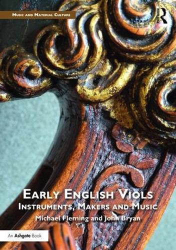 Паперова книга «Early English Viols: Instruments, Makers and Music», автор Джон Брайан - фото №1