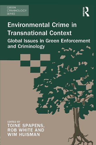 Паперова книга «Environmental Crime in Transnational Context: Global Issues in Green Enforcement and Criminology» - фото №1