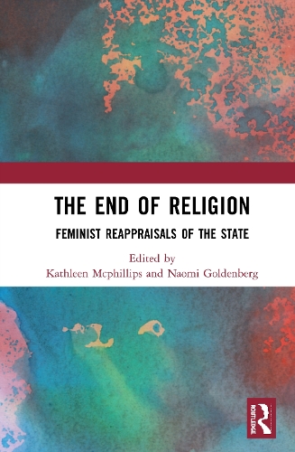 Бумажная книга «The End of Religion: Feminist Reappraisals of the State» - фото №1