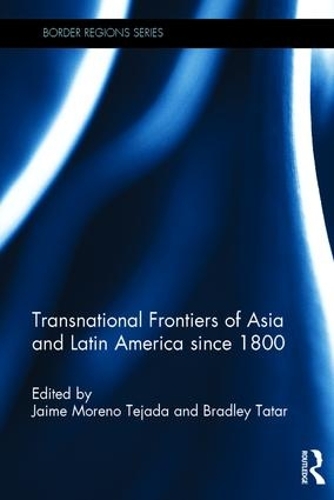 Паперова книга «Transnational Frontiers of Asia and Latin America since 1800» - фото №1