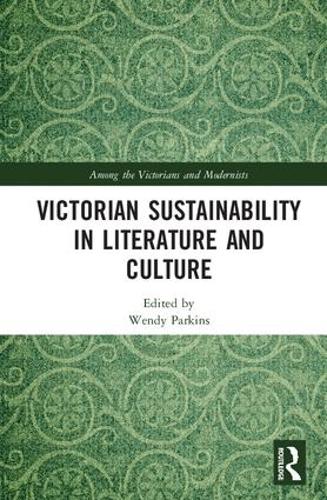 Бумажная книга «Victorian Sustainability in Literature and Culture» - фото №1